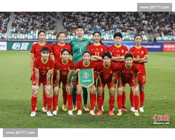 中国女足补招三将强化阵容 第六期集训剑指国际硬仗